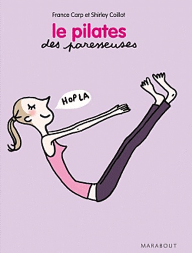Le Pilates Des Paresseuses
