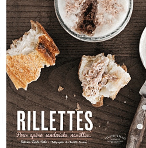 Rillettes Maison Pour Apéros, Sandwichs, Navettes