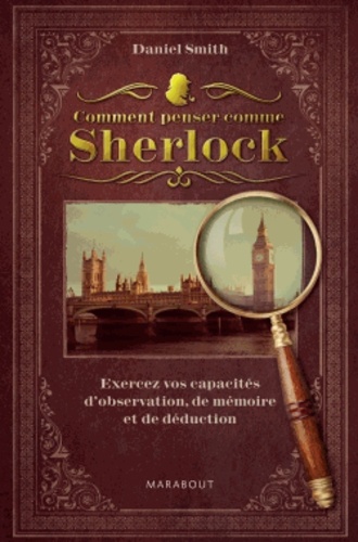 Comment Penser Comme Sherlock