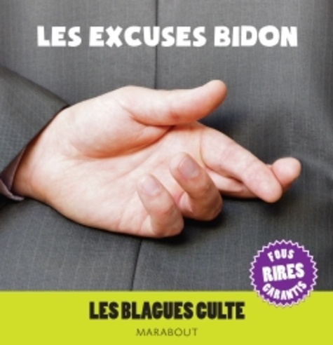 Les Excuses Bidons