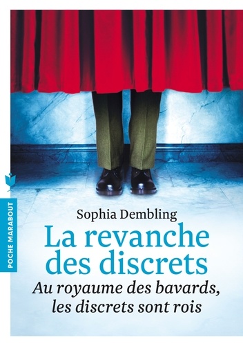 La Revanche Des Discrets - Au Royaume Des Bavards, Les Discrets Sont Rois