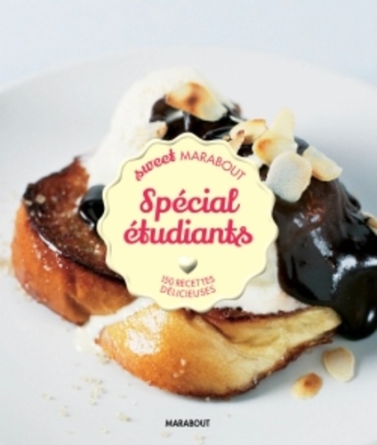 Spécial Étudiants - 150 Recettes Délicieuses