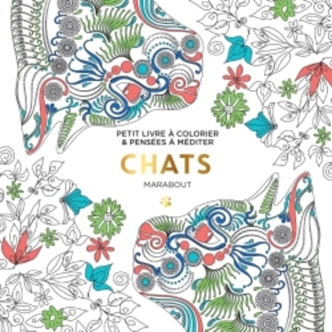 Chats - Petit Livre À Colorier & Pensées À Méditer