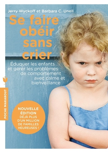 Se Faire Obéir Sans Crier