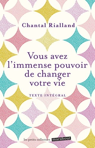 Vous Avez L'immense Pouvoir De Changer Votre Vie - 5 Étapes Pour Réaliser Votre Big-Bang Intérieur