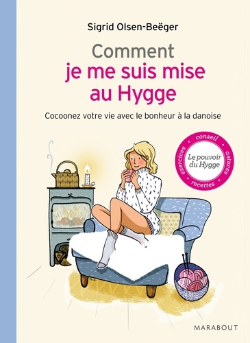Comment Je Me Suis Mise Au Hygge