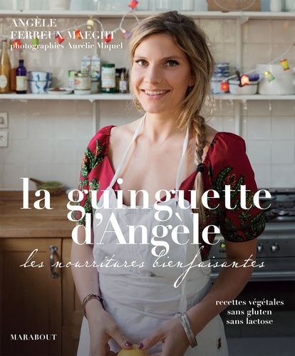 La Guinguette D'angèle - Les Nourritures Bienfaisantes