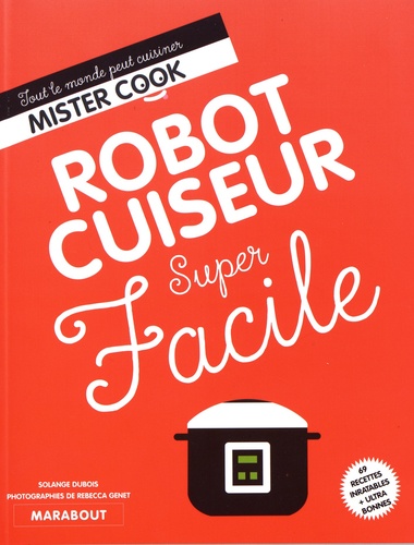 Robot Cuiseur Super Facile