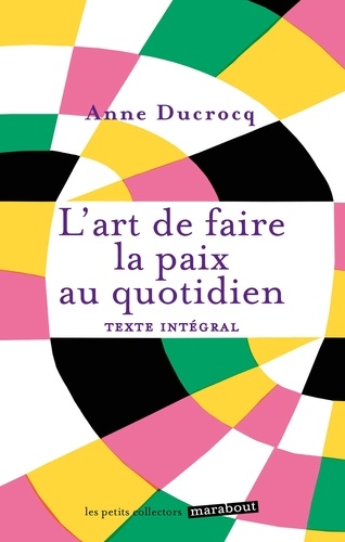 L'art De Faire La Paix Au Quotidien