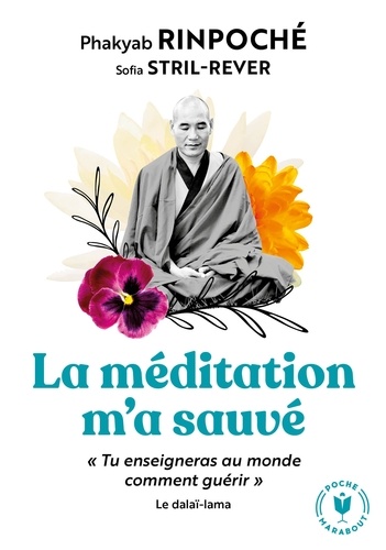 La Méditation M'a Sauvé