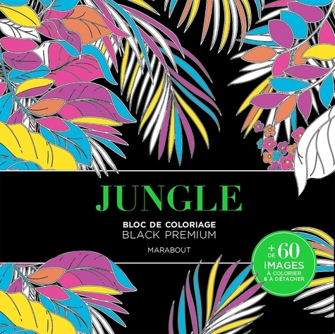 Jungle - Bloc De Coloriage (Black Premium)