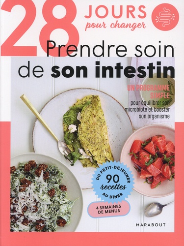 Prendre Soin De Son Intestin - 28 Jours Pour Changer