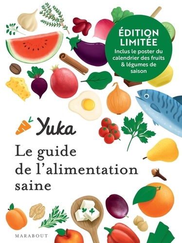 Yuka - Le Guide De L'alimentation Saine