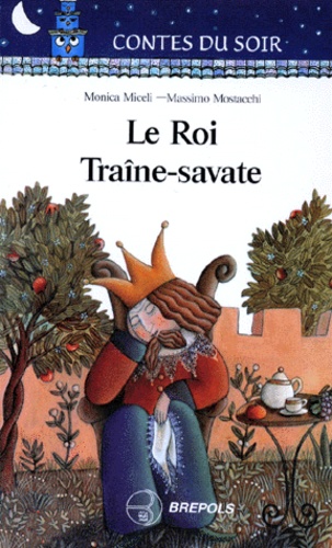 Le Roi Traîne-Savate
