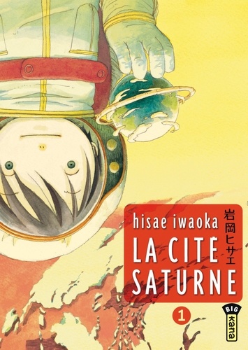 Cité Saturne (la) - Tome 1
