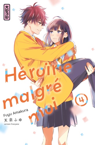 Heroine Malgré Moi - Tome 4
