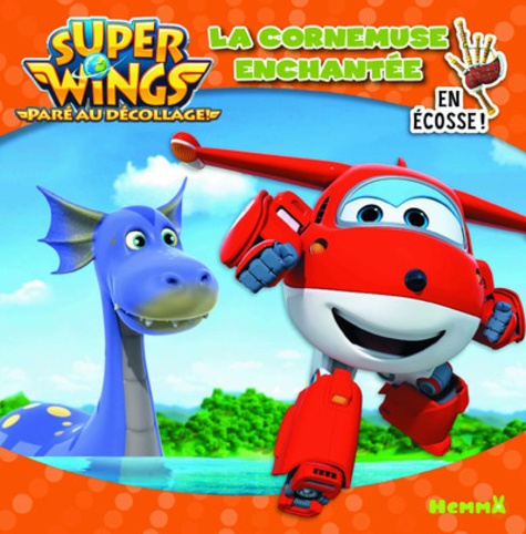 Super Wings En Ecosse ! - La Cornemuse Enchantée