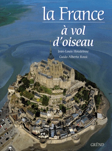 La France À Vol D'oiseau