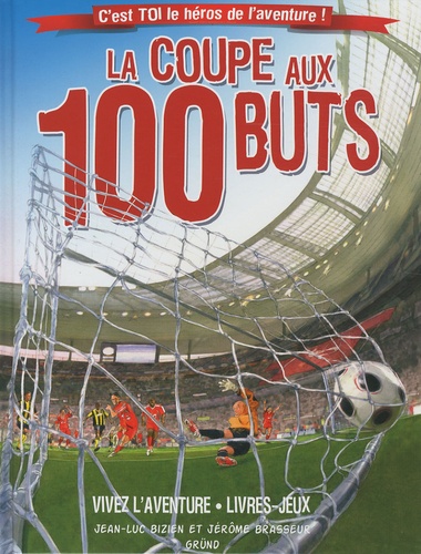 La Coupe Aux 100 Buts