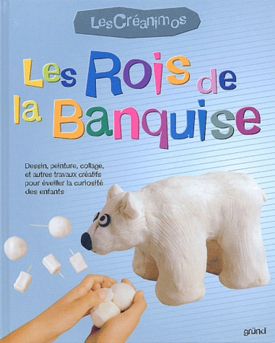 Les Rois De La Banquise