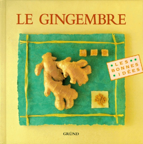 Le Gingembre