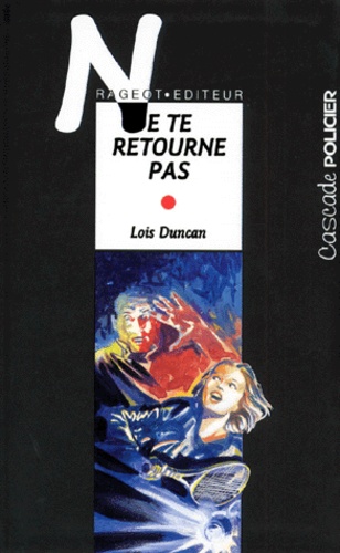 Ne Te Retourne Pas