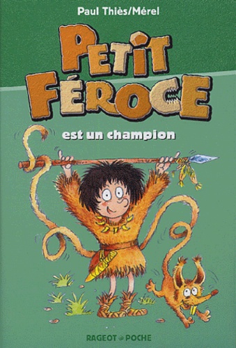 Petit-Féroce - Petit-Féroce Est Un Champion