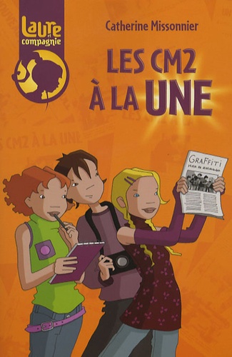 Laure et compagnie tome 4 : Les CM2 à la une