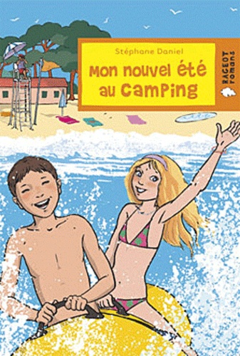 Mon Nouvel Été Au Camping