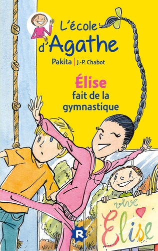 L'ecole D'agathe - Tome 10 - Elise Fait De La Gymnastique