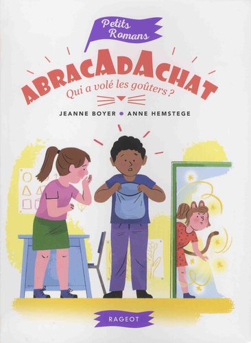 Abracadachat - Qui A Volé Les Goûters ?