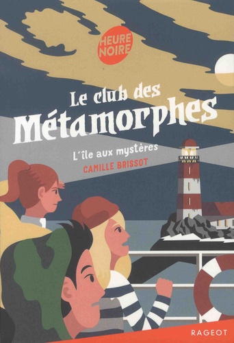 Le Club Des Métamorphes - L'île Aux Mystères