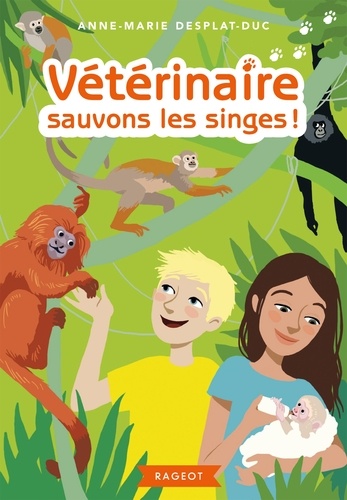 Vétérinaire - Tome 6 - Vétérinaire Sauvons Les Singes !