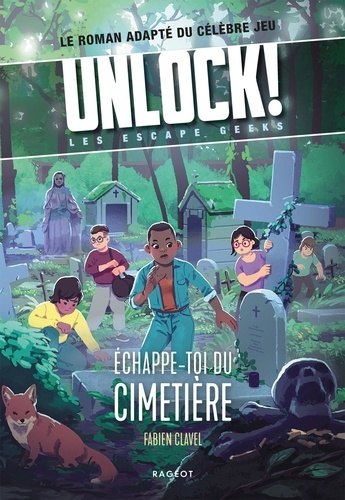 Unlock! Les Escape Geeks - Echappe-Toi Du Cimetière !