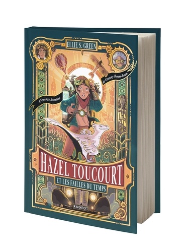 Hazel Toucourt Et Les Failles Du Temps - Tome 1 - L'étrange Invention De Granny Boum-Boum