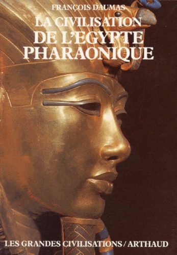 La Civilisation De L'égypte Pharaonique