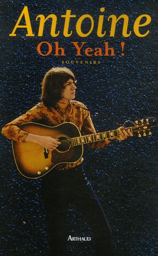 Oh Yeah ! - Souvenirs 1944-1974