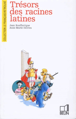 Trésors Des Racines Latines