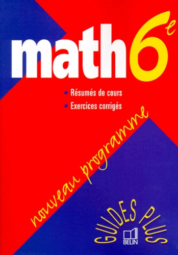 Math 6eme - Résumés De Cours, Exercices Corrigés