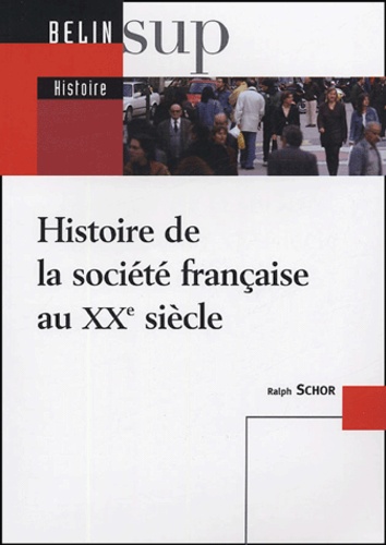 Histoire De La Société Française Au Xxe Siècle