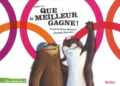 Que Le Meilleur Gagne !