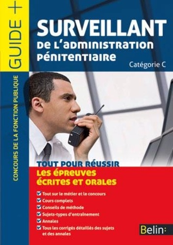 Surveillant De L'administration Pénitentiaire - Catégorie C