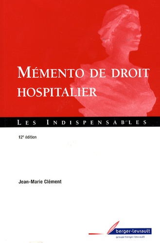 Mémento De Droit Hospitalier