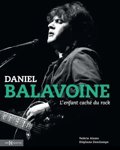 Daniel Balavoine - L'enfant Caché Du Rock