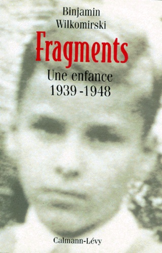 Fragments - Une Enfance 1939-1948