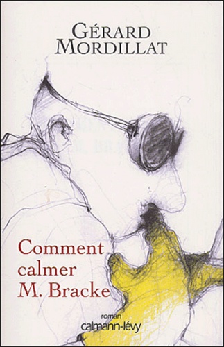 Comment Calmer M. Bracke