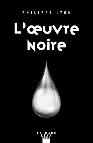L'oeuvre Noire