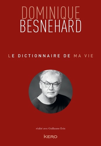 Le Dictionnaire De Ma Vie