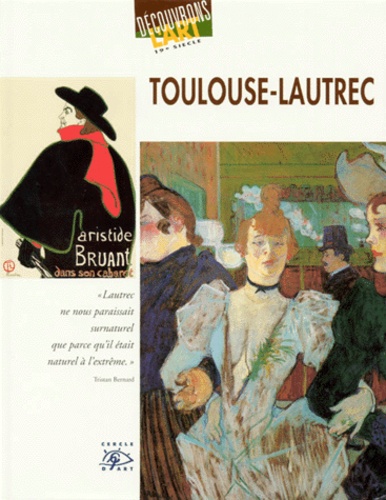 Toulouse-Lautrec - 1864-1901
