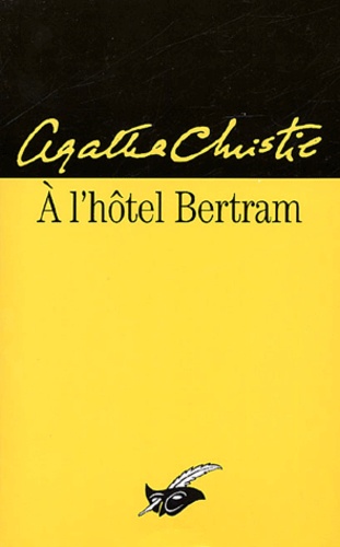 A L'hôtel Bertram